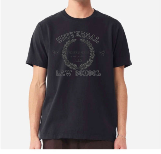 UNIVERSAL LAW SCHOOL TEE